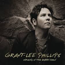 Grant-Lee Phillips - Walking In The Green Corn BF (RSD 2022), Vinyl (NEW)