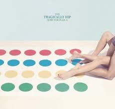 The Tragically Hip - Now For Plan A, Vinyl (NEW)