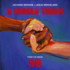 Jackson Browne &amp; Leslie Mendelson - A Human Touch, Vinyl (NEW)