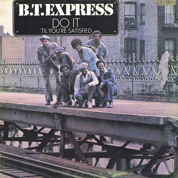 B.T. Express – Do It ('Til You're Satisfied) (G), Vinyl