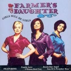 Farmer's Daughter - Girls Will Be Girls, CD