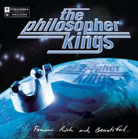 The Philosopher Kings - Famous, Rich And Beautiful, CD