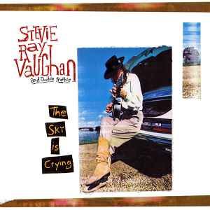 Stevie Ray Vaughan And Double Trouble – The Sky Is Crying, CD
