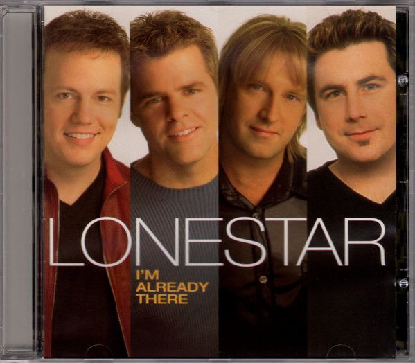 Lonestar – I'm Already There, CD