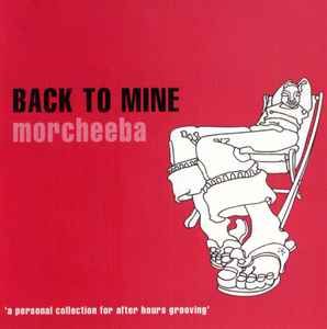 Morcheeba - Back To Mine, CD