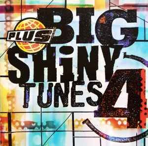 Various Artists - Big Shiny Tunes 4, CD