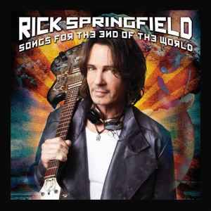 Rick Springfield – Songs For The End Of The World, CD