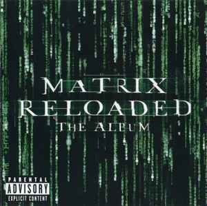 Various – The Matrix Reloaded: The Album, CD