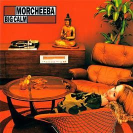 Morcheeba – Big Calm, CD