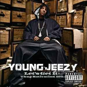 Young Jeezy - Let's Get It: Thug Motivation 101, CD