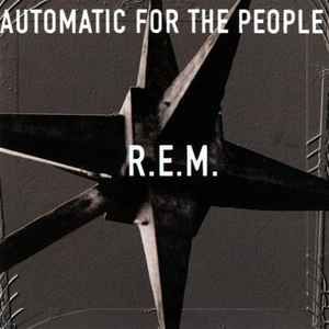 R.E.M. - Automatic For The People, CD