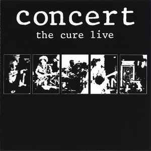 The Cure – Concert: The Cure Live, CD