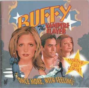 Various Artists – Buffy The Vampire Slayer: "Once More, With Feeling", CD