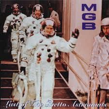 MGB - Last Of The Ghetto Astronauts, CD