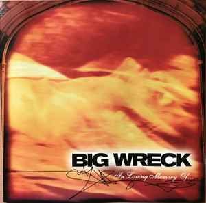 Big Wreck - In Loving Memory Of, CD