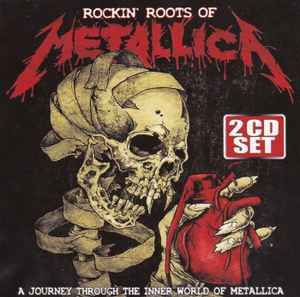 Various Artists – Rockin Roots Of Metallica, CD