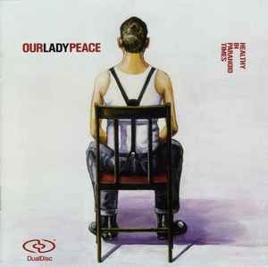 Our Lady Peace - Healthy In Paranoid Times, CD