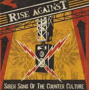 Rise Against – Siren Song Of The Counter Culture, CD