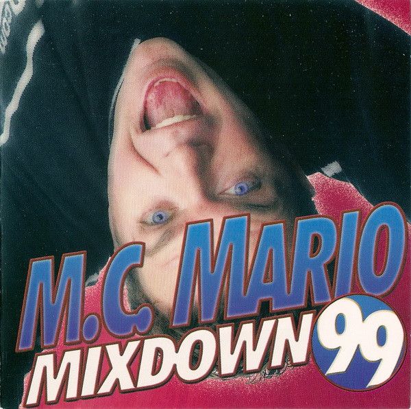 M.C. Mario – Mixdown 99, CD