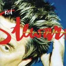Rod Stewart - When We Were The New Boys, CD