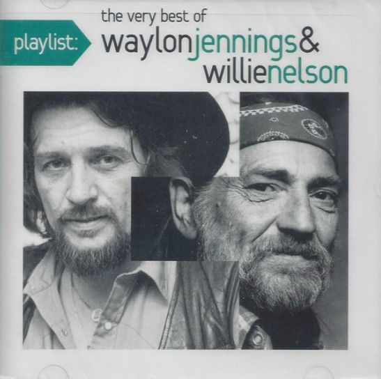 Waylon Jennings And Willie Nelson – Playlist: The Very Best Of Waylon Jennings &amp; Willie Nelson, CD