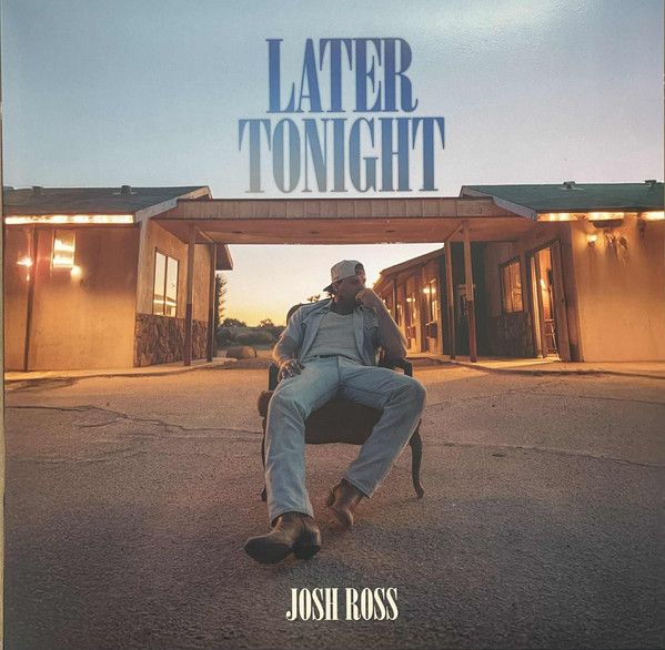 Josh Ross – Later Tonight, CD