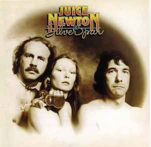 Juice Newton &amp; Silver Spur - Juice Newton &amp; Silver Spur, CD
