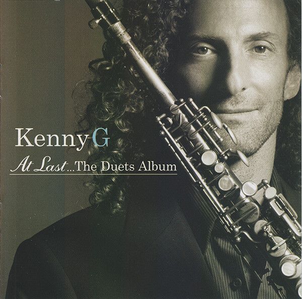 Kenny G – At Last... The Duets Album, CD