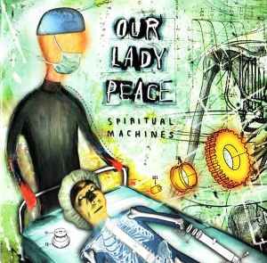 Our Lady Peace - Spiritual Machines, CD