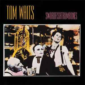 Tom Waits – Swordfishtrombones, CD