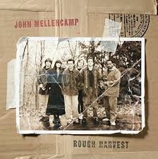 John Mellencamp - Rough Harvest, CD