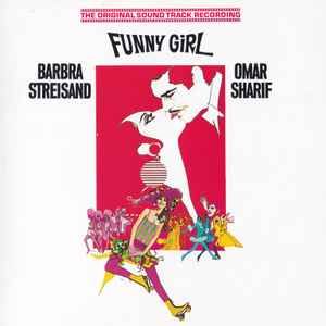 Barbra Streisand &amp; Omar Sharif – Funny Girl (The Original Sound Track Recording), CD