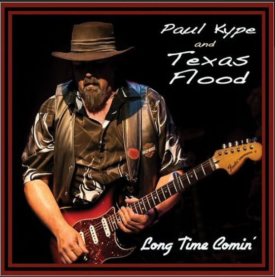 Paul Kype And Texas Flood – Long Time Comin', CD