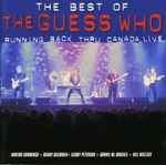 The Guess Who – The Best Of Running Back Thru Canada, CD