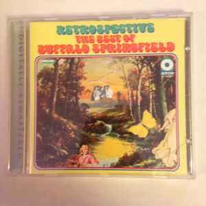 Buffalo Springfield - Retrospective - The Best Of Buffalo Springfield, CD