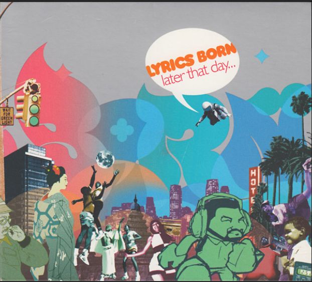Lyrics Born – Later That Day..., CD