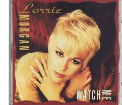 Lorrie Morgan - Watch Me, CD