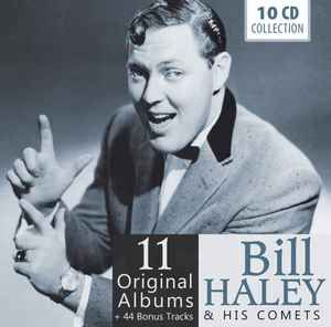 Bill Haley And His Comets – 11 Original Albums + 44 Bonus Tracks, CD