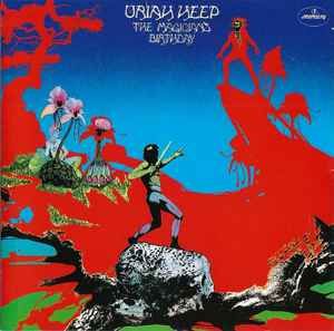 Uriah Heep – The Magician's Birthday, CD