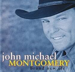 John Michael Montgomery - Brand New Me, CD