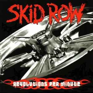 Skid Row – Revolutions Per Minute, CD