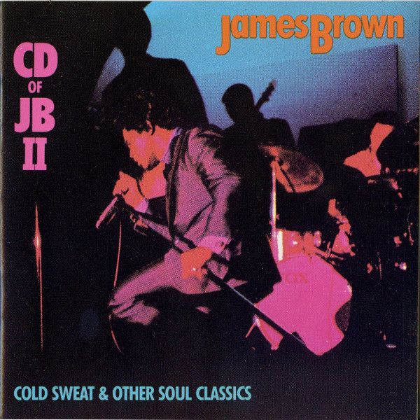 James Brown – CD Of JB II (Cold Sweat And Other Soul Classics), CD