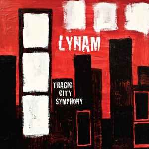 Lynam – Tragic City Symphony, CD