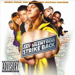 Various Artists – Jay And Silent Bob Strike Back (Music From The Motion Picture), CD