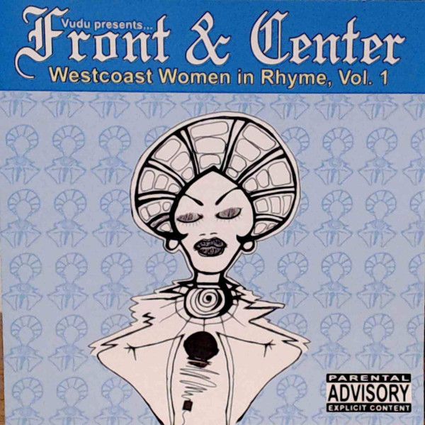Vudu – Presents Front &amp; Center (Westcoast Women In Rhyme, Vol. 1), CD