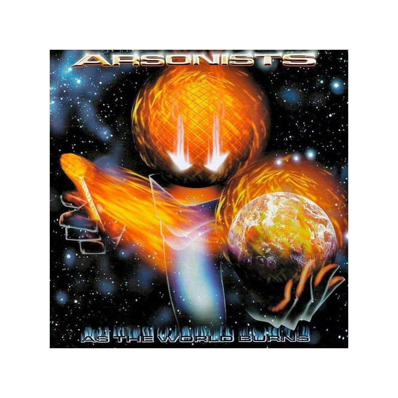 Arsonists - As The World Burns, CD