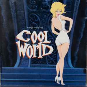 Various Artists – Songs From The Cool World (Music From And Inspired By The Motion Picture), CD