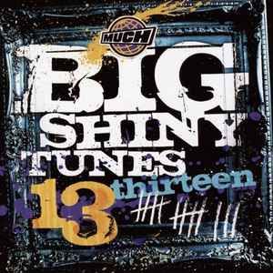 Various Artists - Big Shiny Tunes 13, CD