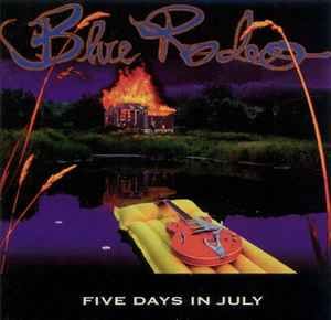 Blue Rodeo - Five Days In July, CD