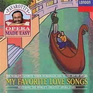 Various Artists – Pavarotti's Opera Made Easy: My Favorite Love Songs, CD